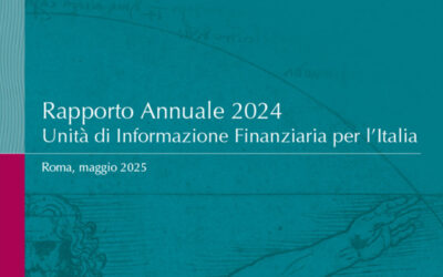 Pubblicato il rapporto annuale UIF 2024. Incremento del 27,9% delle S.O.S. dei professionisti